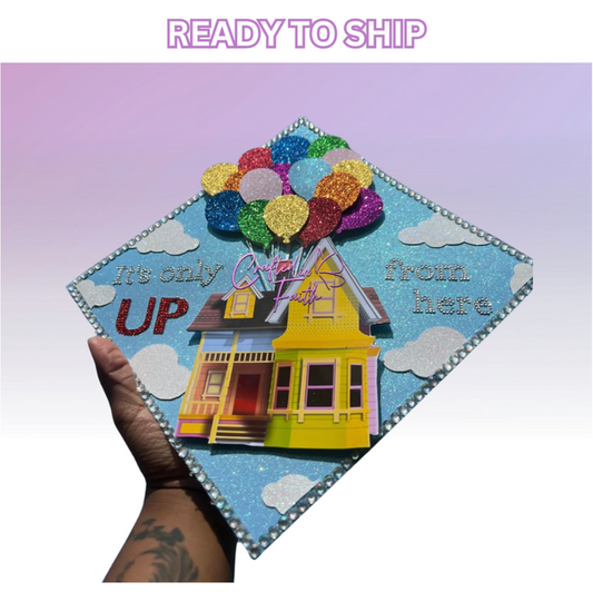 READY TO SHIP "It’s Only Up From Here” Graduation Cap Topper